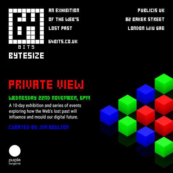 AN EXHIBITION OF ICONIC WEBSITES, HARDWARE, SOFTWARE & ARTEFACTS THAT SHAPED THE EARLY WEB